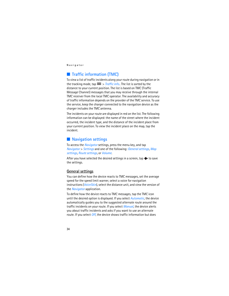 Traffic information (tmc), Navigation settings, General settings | Traffic information (tmc) navigation settings, Traffic information (tmc),” p. 34, See “navigation, Settings,” p. 34). to swi | Nokia 500 Auto Navigation User Manual | Page 34 / 51