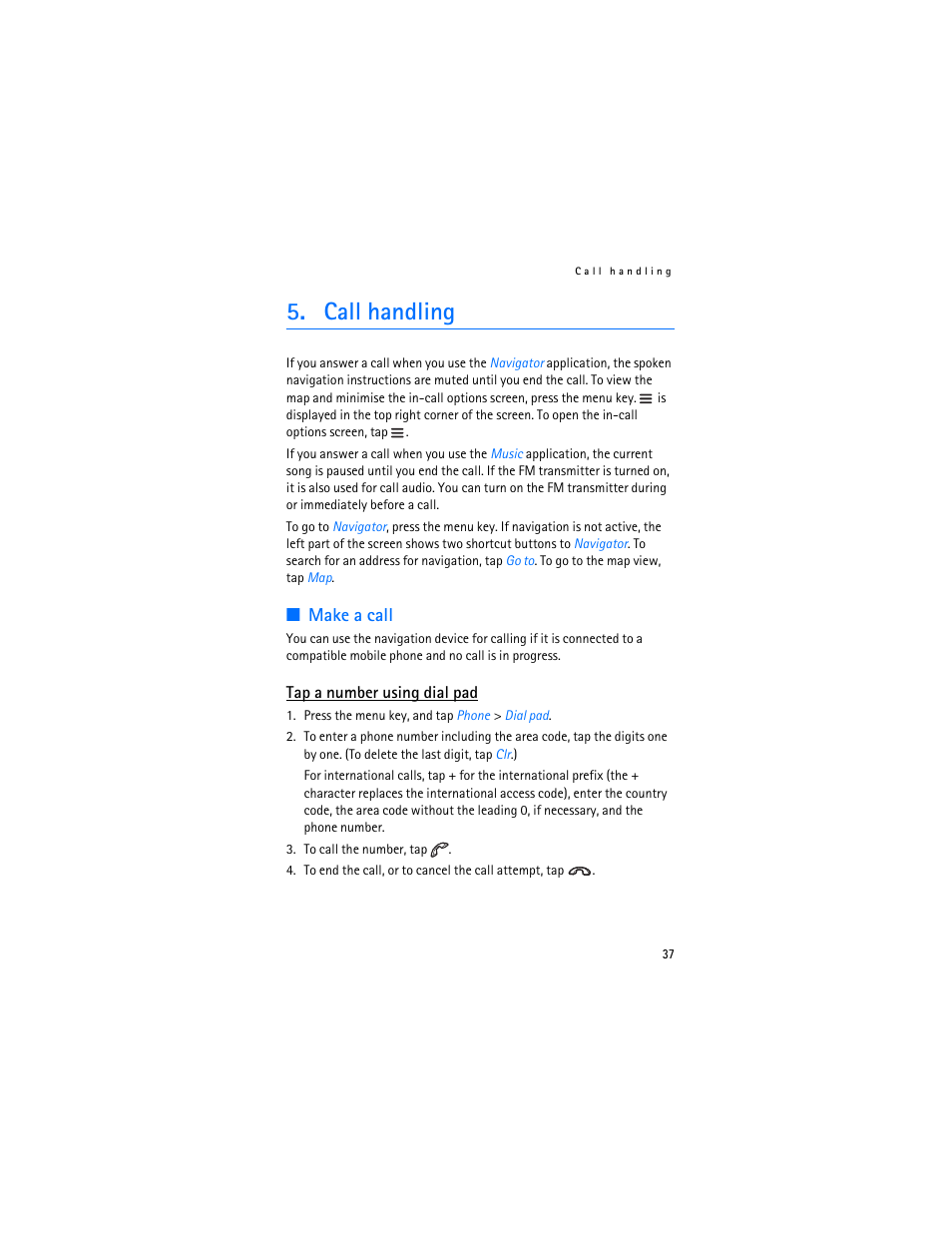 Call handling, Make a call, Tap a number using dial pad | Nokia 500 Auto Navigation User Manual | Page 37 / 51