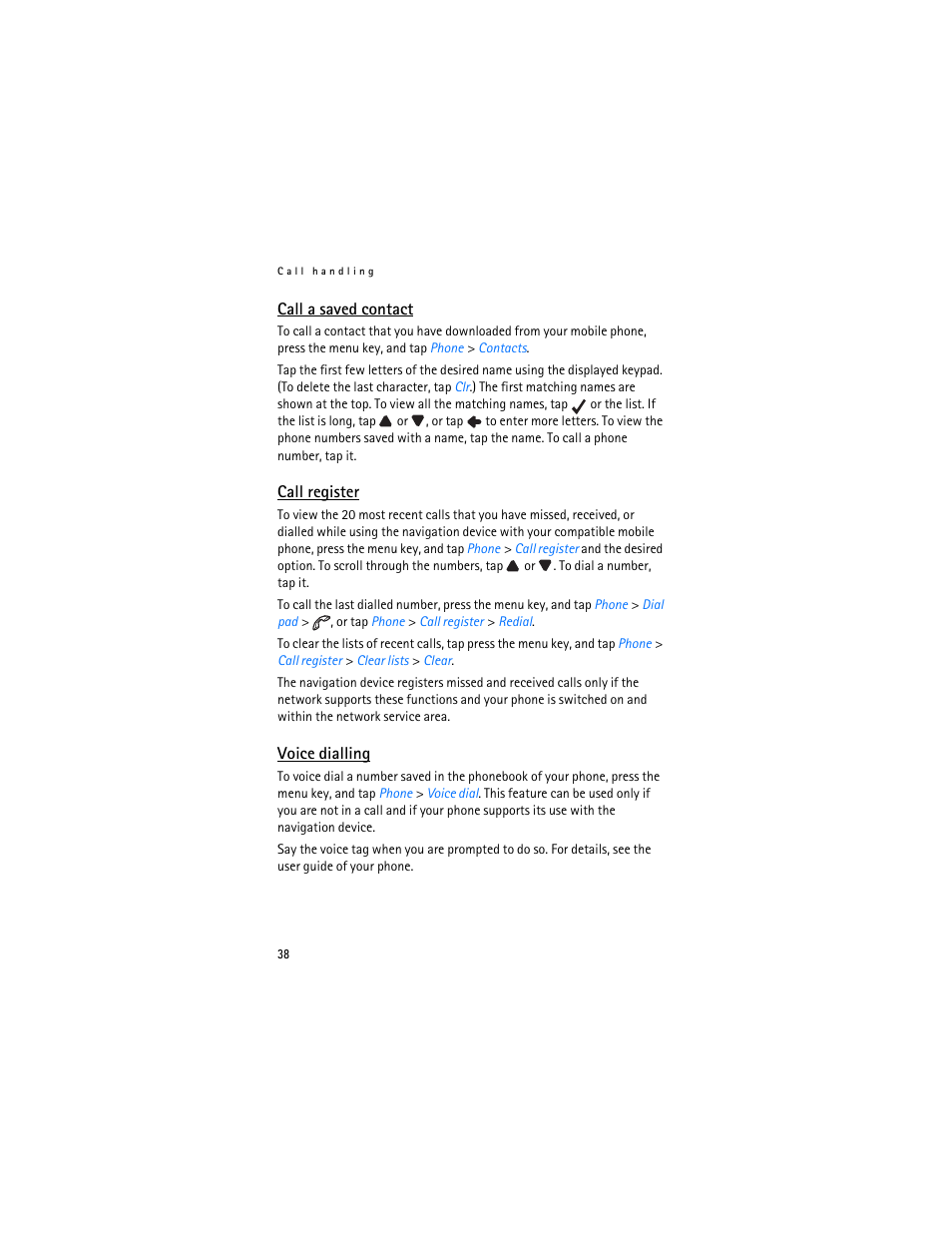 Call a saved contact, Call register, Voice dialling | Call a saved contact call register voice dialling | Nokia 500 Auto Navigation User Manual | Page 38 / 51