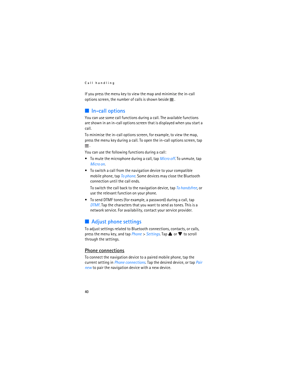 In-call options, Adjust phone settings, Phone connections | In-call options adjust phone settings, 22, and “adjust phone settings | Nokia 500 Auto Navigation User Manual | Page 40 / 51