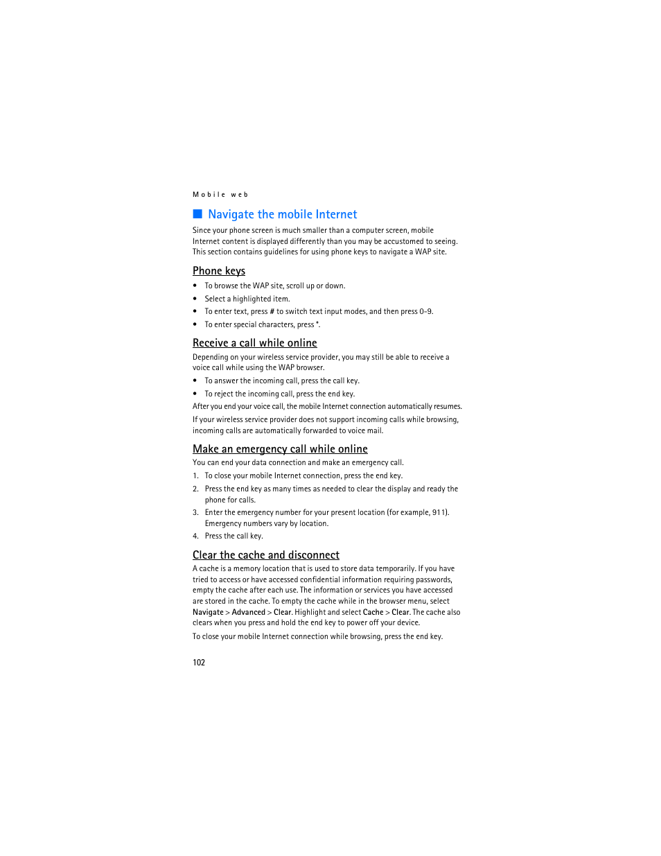 Navigate the mobile internet, Phone keys, Receive a call while online | Make an emergency call while online, Clear the cache and disconnect | Nokia 6265i User Manual | Page 103 / 257