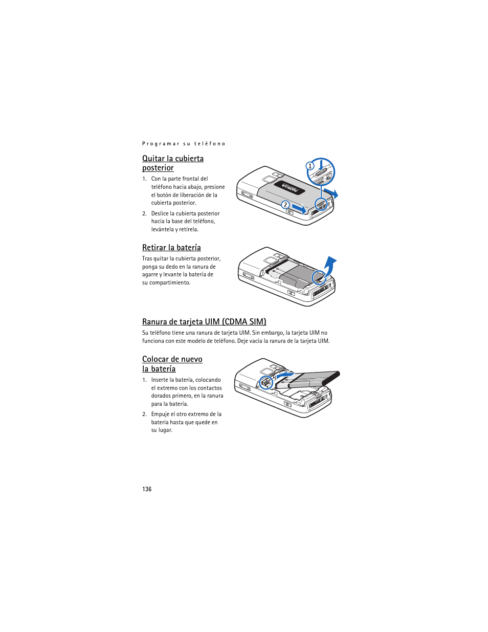 Quitar la cubierta posterior, Retirar la batería, Ranura de tarjeta uim (cdma sim) | Colocar de nuevo la batería | Nokia 6265i User Manual | Page 137 / 257