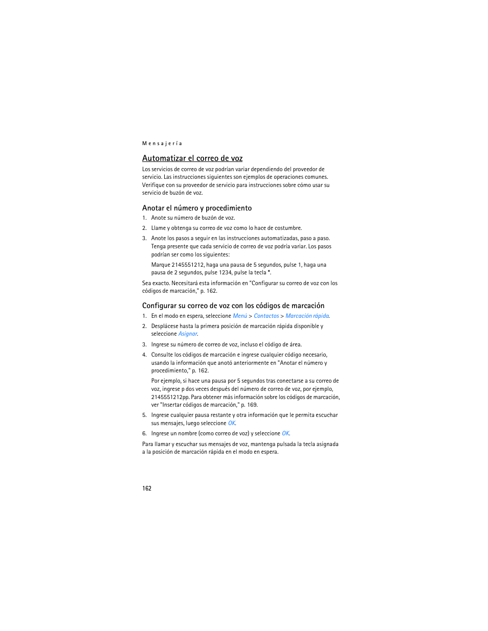 Automatizar el correo de voz | Nokia 6265i User Manual | Page 163 / 257