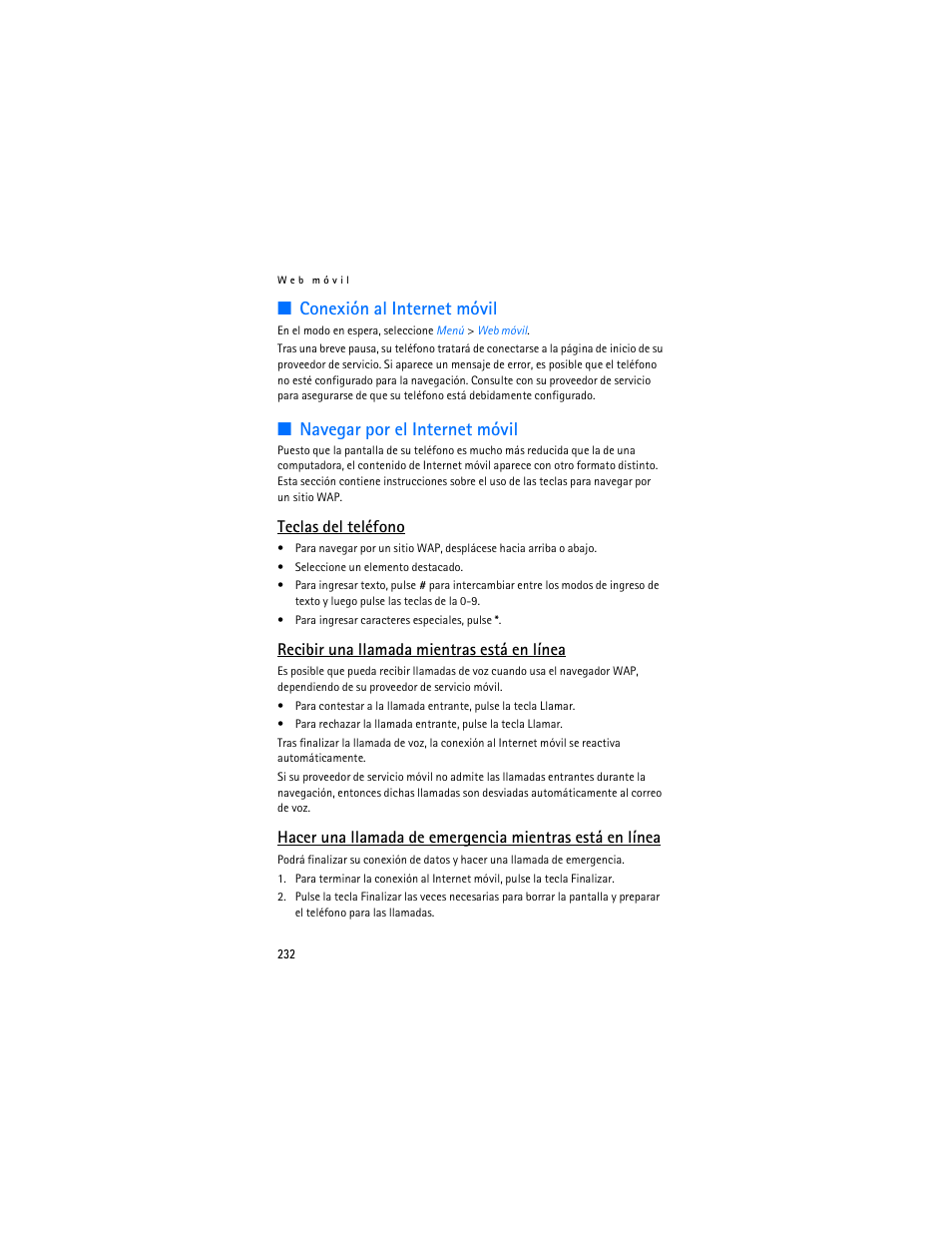 Conexión al internet móvil, Navegar por el internet móvil, Teclas del teléfono | Recibir una llamada mientras está en línea | Nokia 6265i User Manual | Page 233 / 257