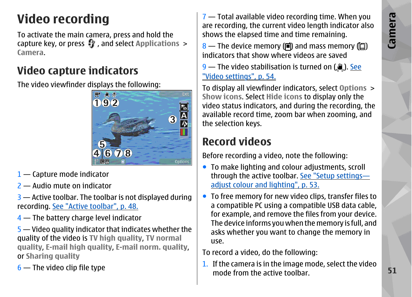 Video recording, Video capture indicators, Record videos | Ca mera | Nokia N95 User Manual | Page 51 / 117