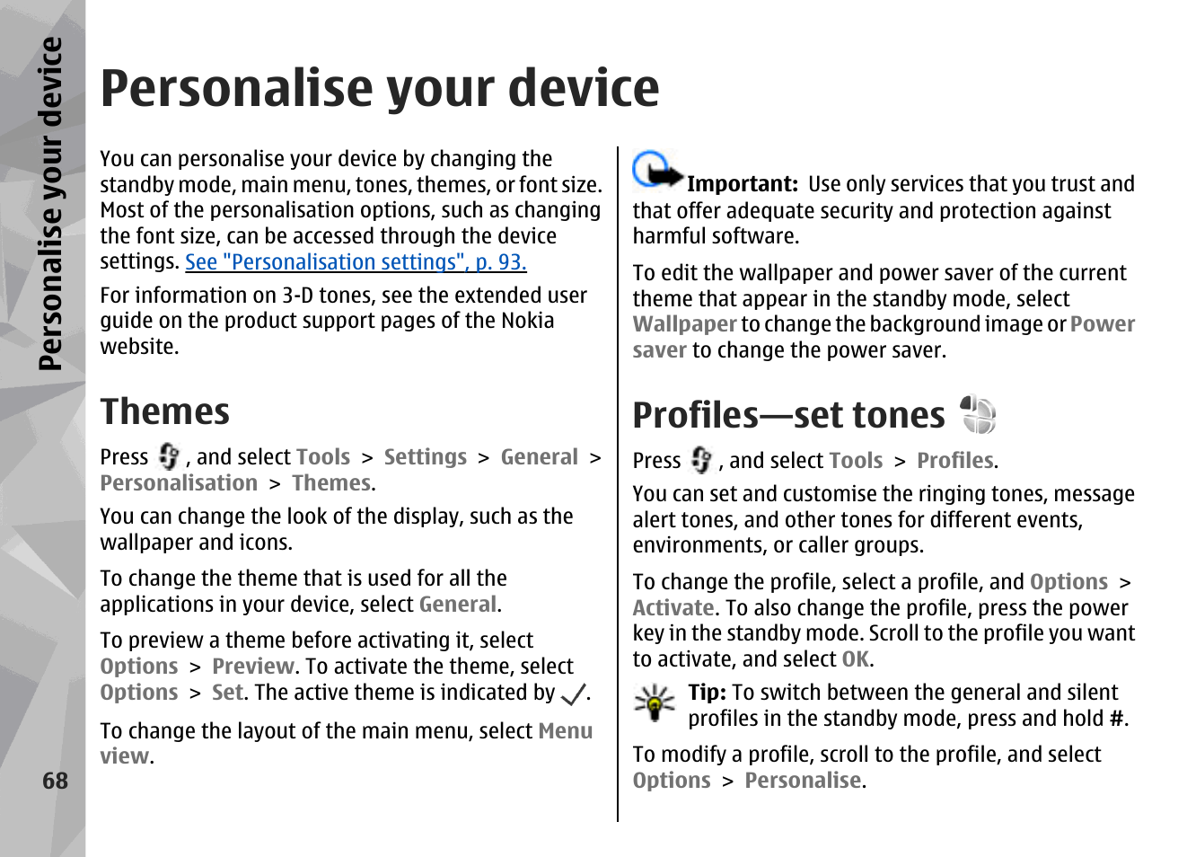 Personalise your device, Themes, Profiles—set tones | Persona lise your de vice | Nokia N95 User Manual | Page 68 / 117