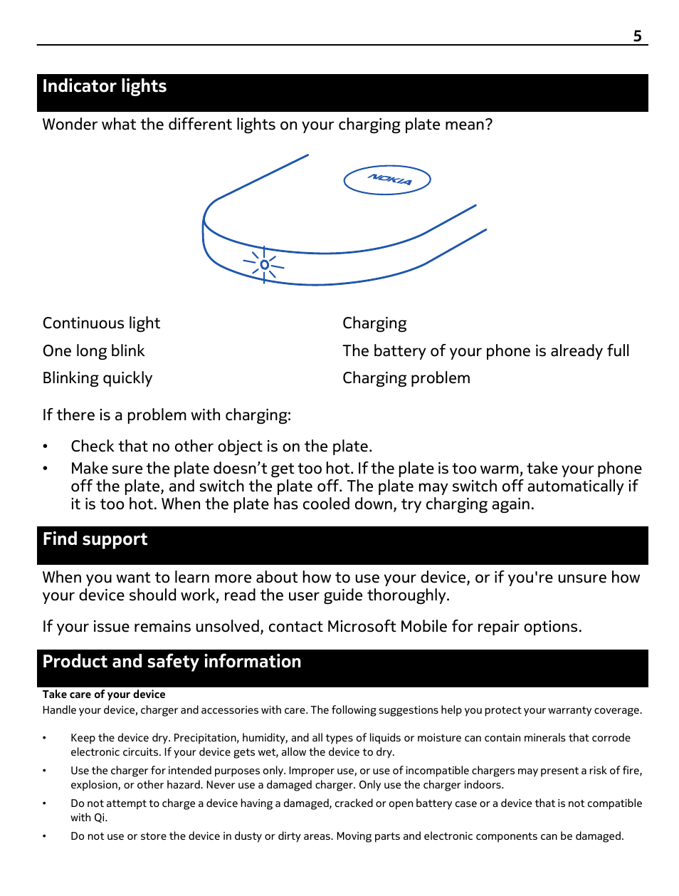 Indicator lights, Find support, Product and safety information | Take care of your device | Nokia DT-900 User Manual | Page 5 / 7