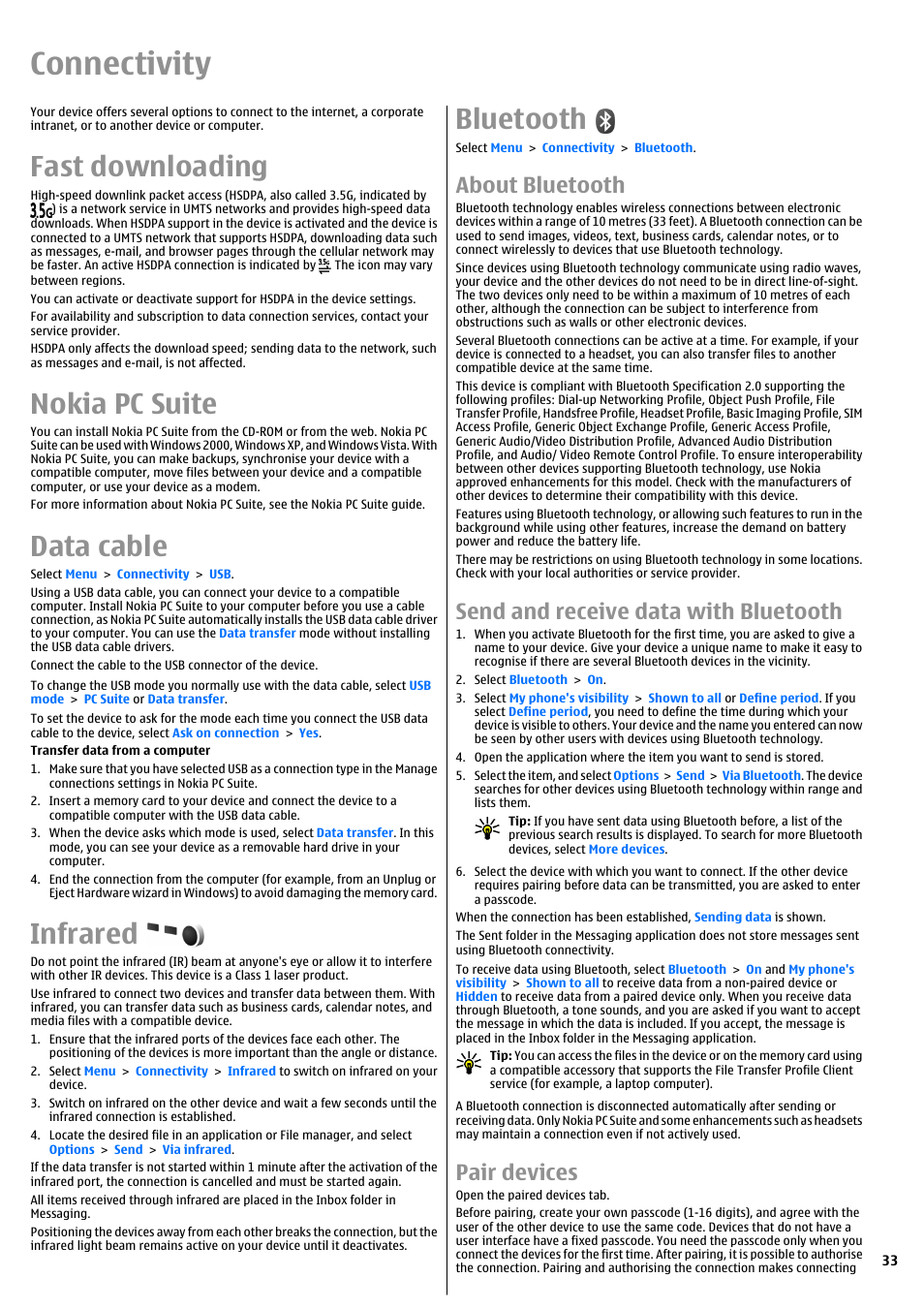 Connectivity, Fast downloading, Nokia pc suite | Data cable, Infrared, Bluetooth, About bluetooth, Send and receive data with bluetooth, Pair devices | Nokia E51 User Manual | Page 33 / 52