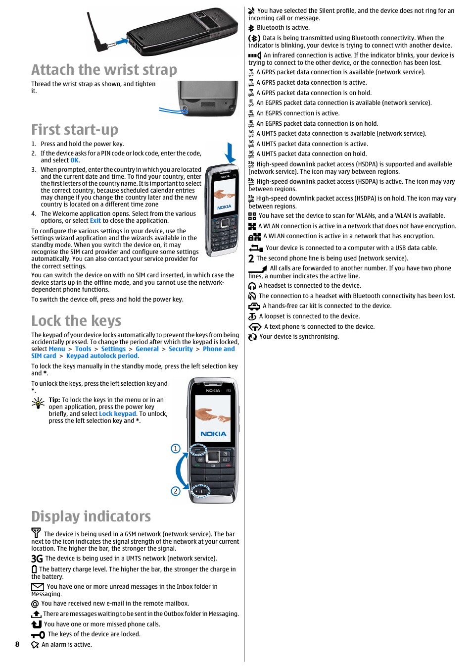 Attach the wrist strap, First start-up, Lock the keys | Display indicators | Nokia E51 User Manual | Page 8 / 52