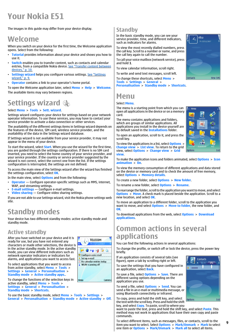 Your nokia e51, Welcome, Settings wizard | Standby modes, Active standby, Standby, Menu, Common actions in several applications | Nokia E51 User Manual | Page 9 / 52