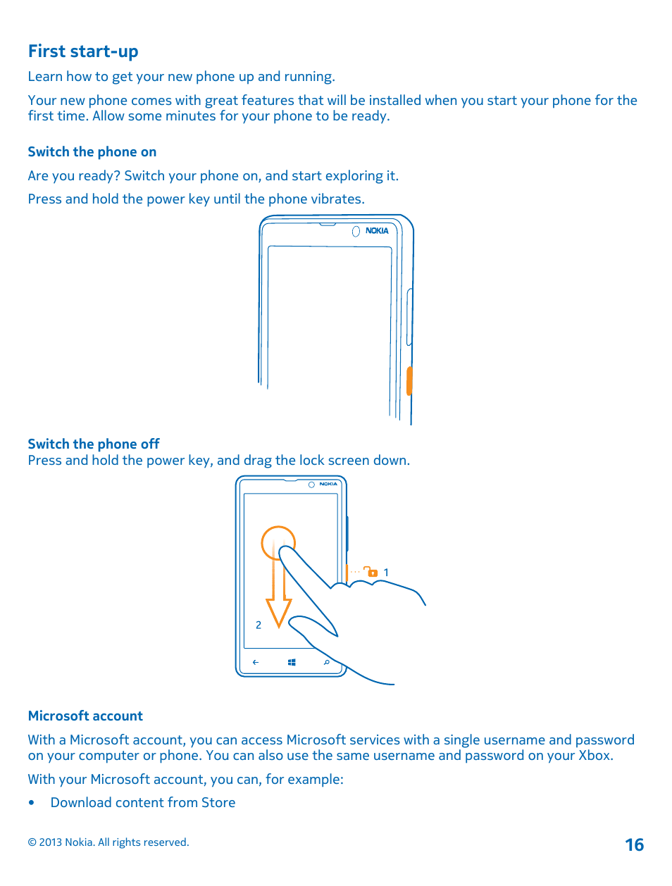 First start-up, Switch the phone on, Microsoft account | Nokia Lumia 820 User Manual | Page 16 / 121