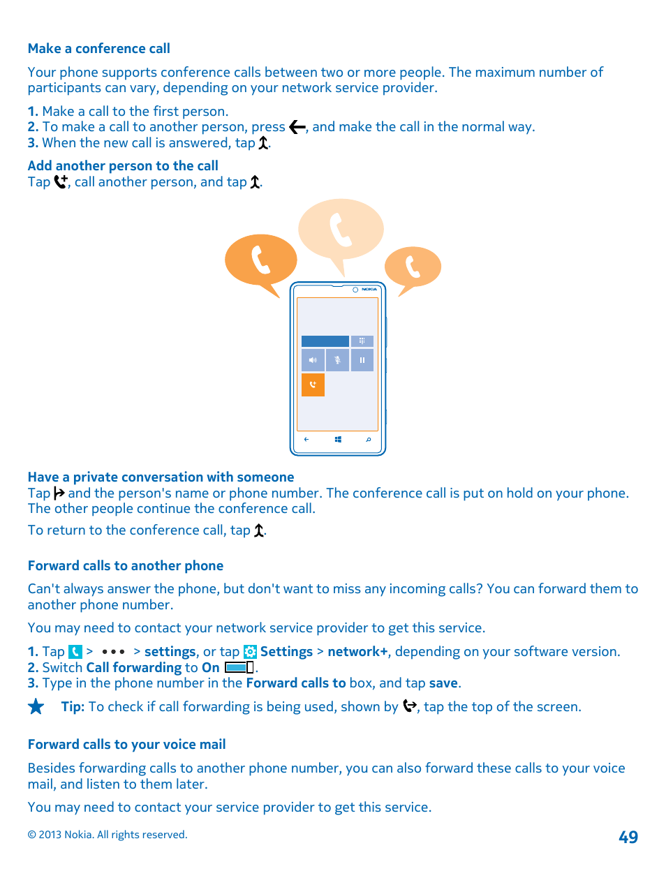 Make a conference call, Forward calls to another phone, Forward calls to your voice mail | Nokia Lumia 820 User Manual | Page 49 / 121
