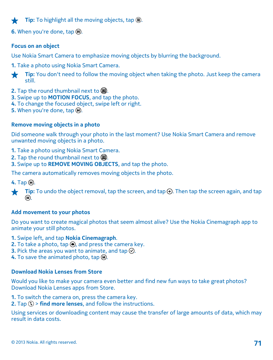 Focus on an object, Remove moving objects in a photo, Add movement to your photos | Download nokia lenses from store | Nokia Lumia 820 User Manual | Page 71 / 121