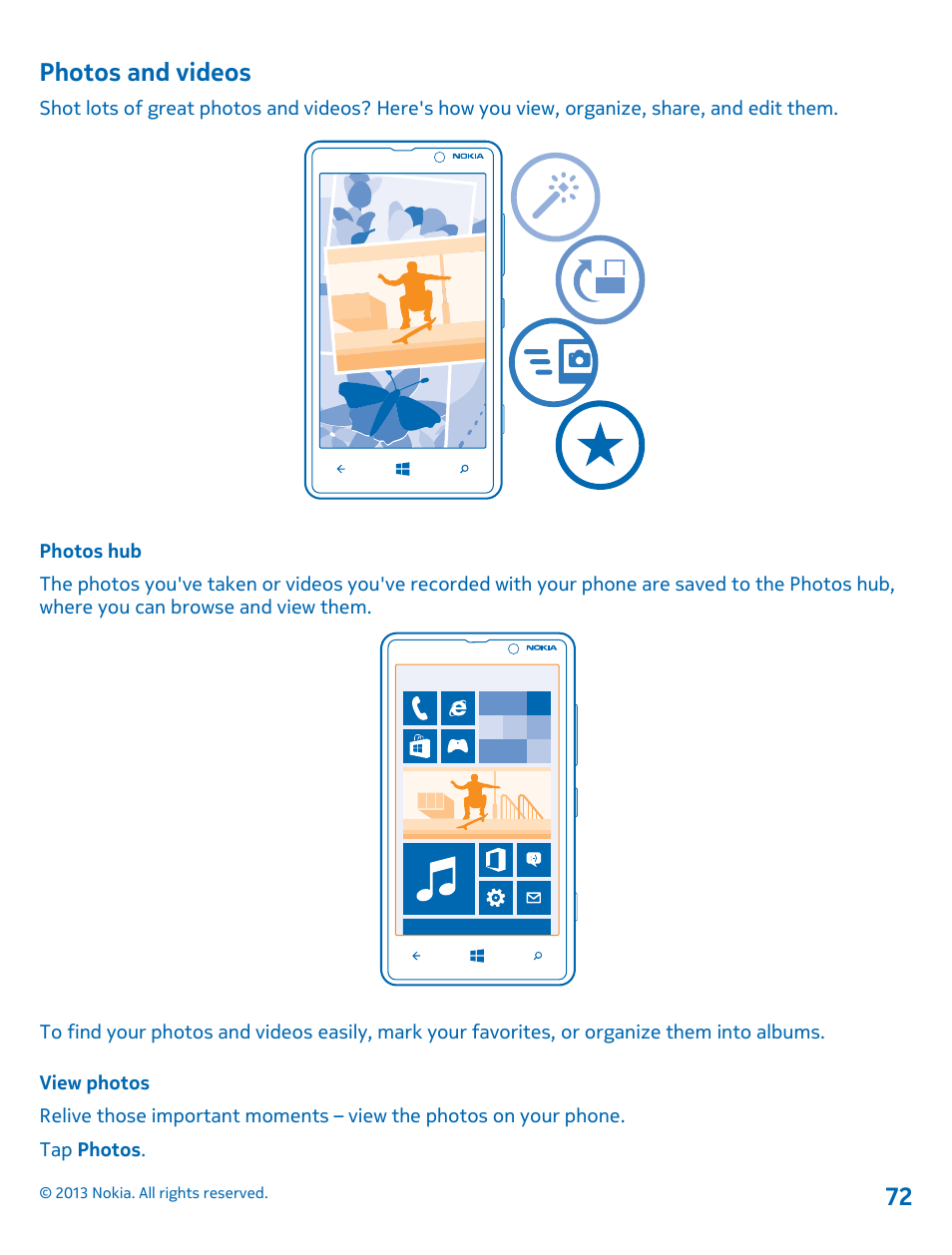 Photos and videos, Photos hub, View photos | Nokia Lumia 820 User Manual | Page 72 / 121