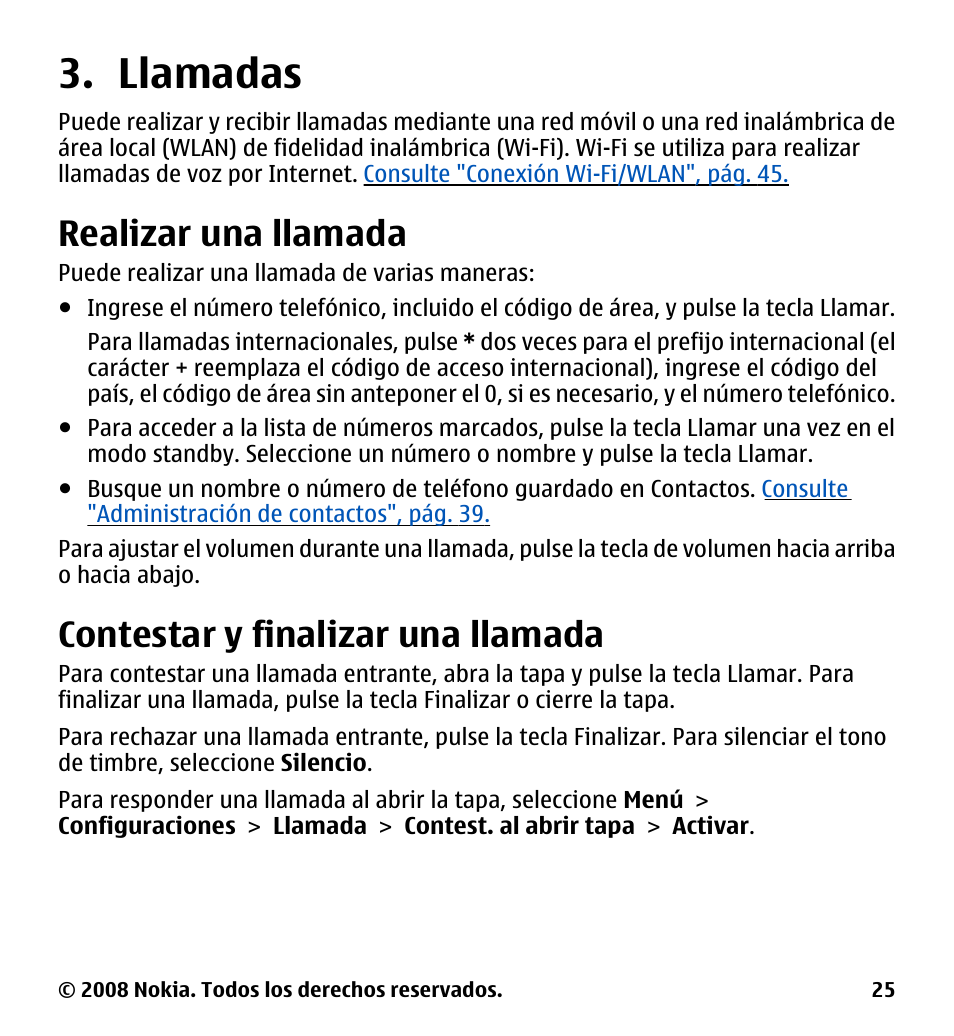 Llamadas, Realizar una llamada, Contestar y finalizar una llamada | Contestar y finalizar una, Llamada | Nokia 7510 Supernova User Manual | Page 102 / 160