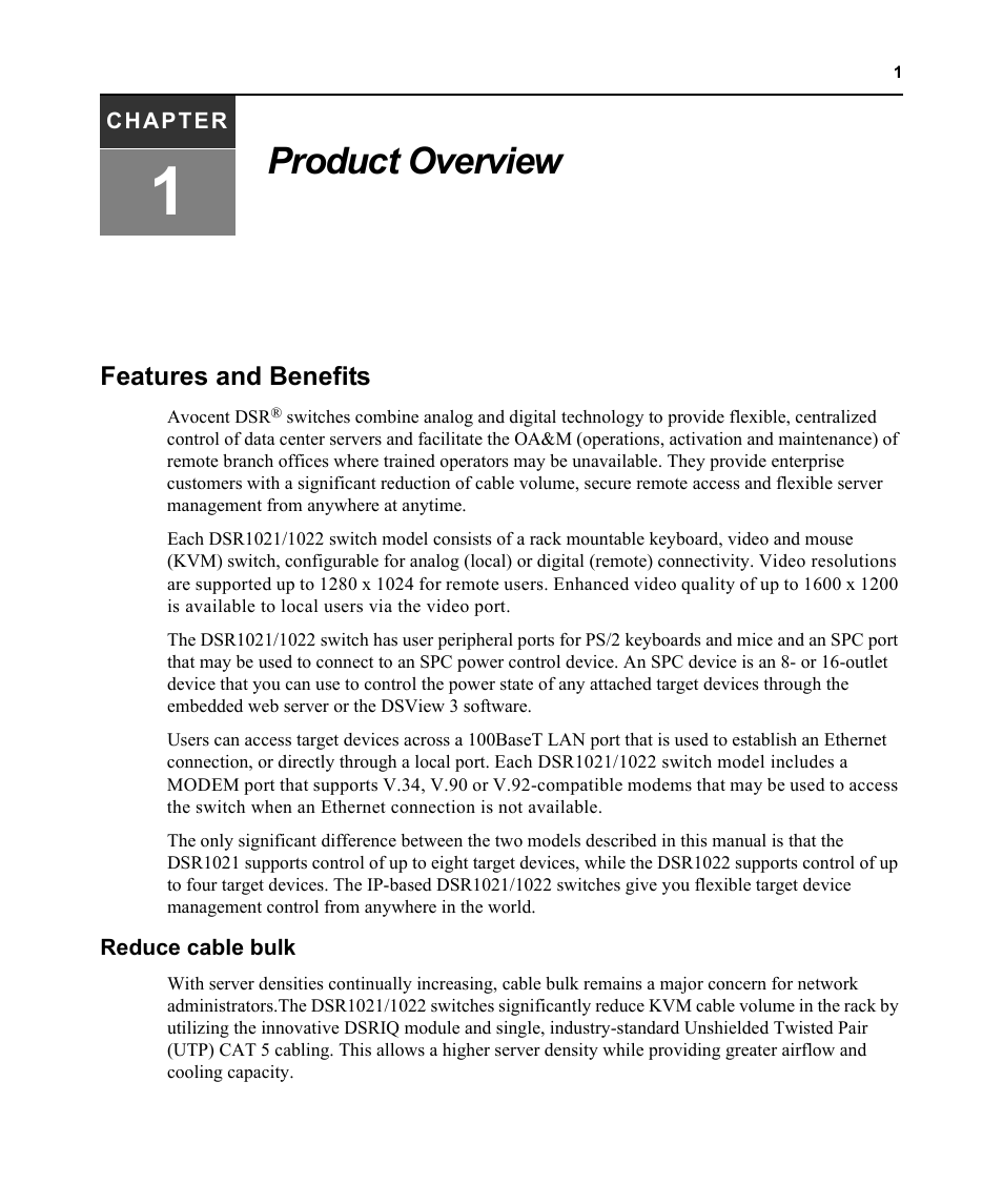 Product overview, Features and benefits, Reduce cable bulk | Chapter 1: product overview | Avocent DSR1021 User Manual | Page 13 / 110