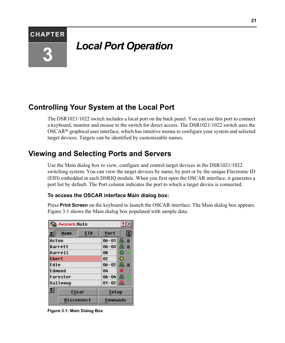Local port operation, Controlling your system at the local port, Viewing and selecting ports and servers | Chapter 3: local port operation, Figure 3.1: main dialog box | Avocent DSR1021 User Manual | Page 33 / 110