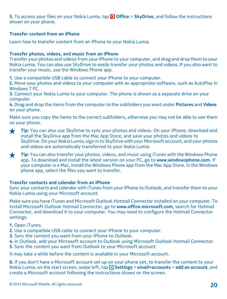 Transfer content from an iphone, Transfer photos, videos, and music from an iphone, Transfer contacts and calendar from an iphone | Nokia Lumia 1320 User Manual | Page 20 / 124