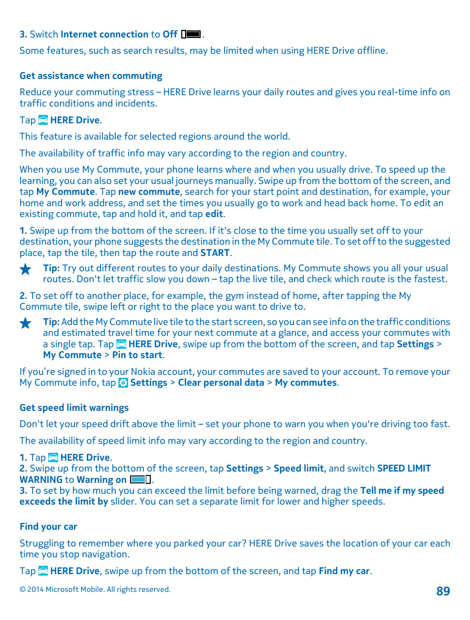 Get assistance when commuting, Get speed limit warnings, Find your car | Nokia Lumia 1320 User Manual | Page 89 / 124