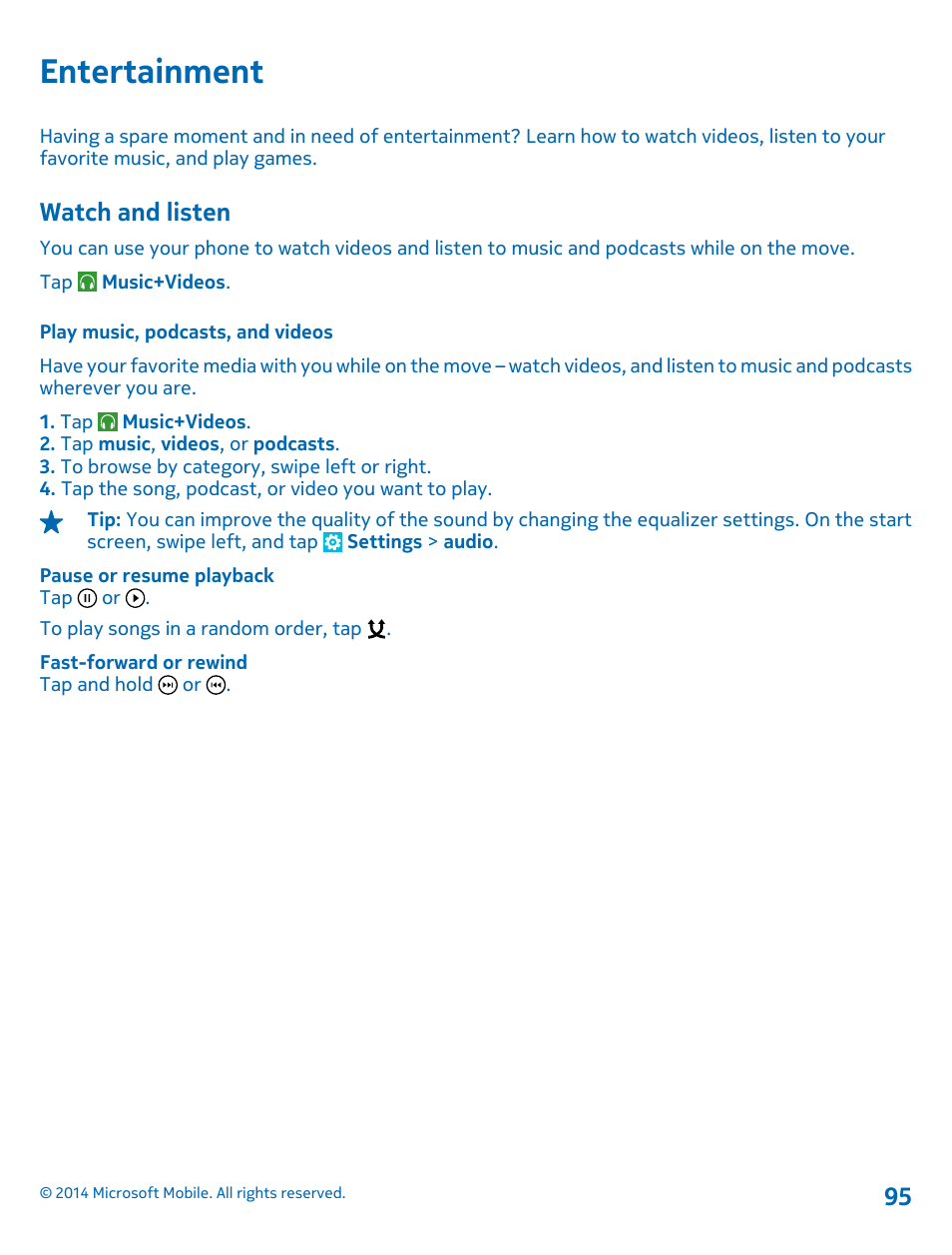 Entertainment, Watch and listen, Play music, podcasts, and videos | Nokia Lumia 1320 User Manual | Page 95 / 124