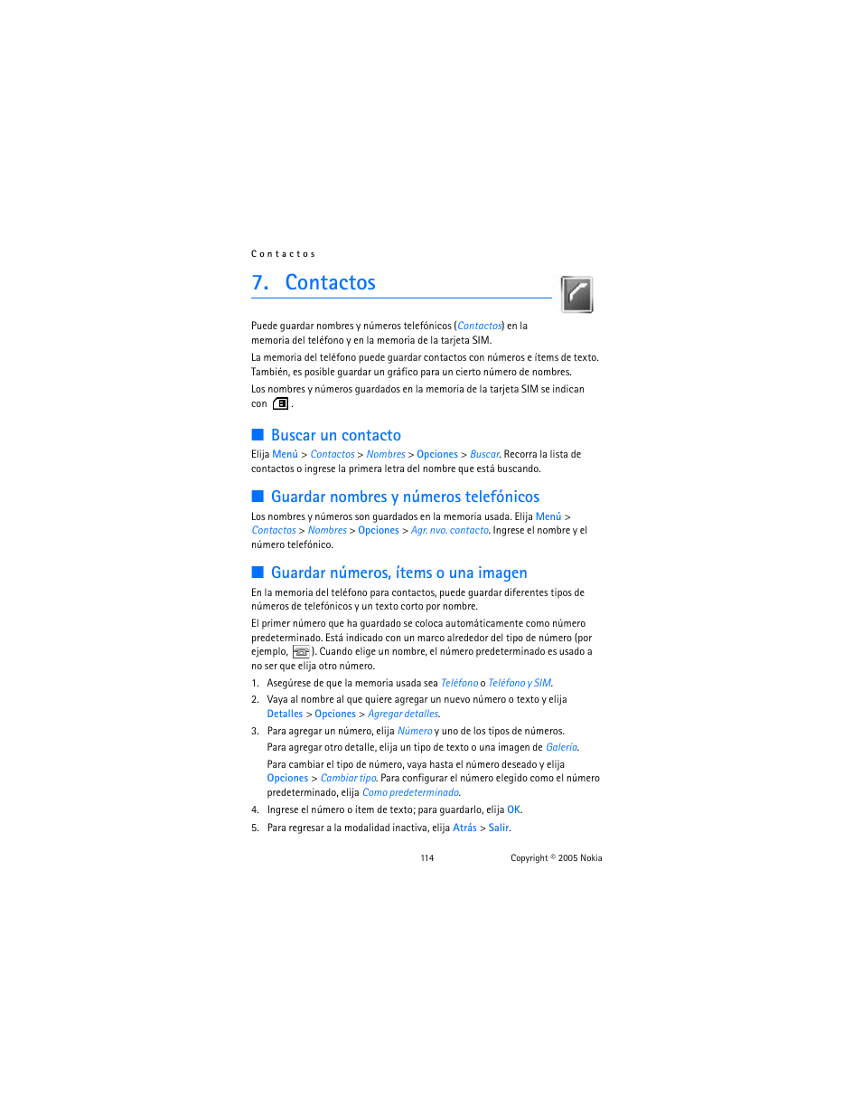 Contactos, Buscar un contacto, Guardar nombres y números telefónicos | Guardar números, ítems o una imagen, A “buscar un contacto | Nokia 6102 User Manual | Page 115 / 169