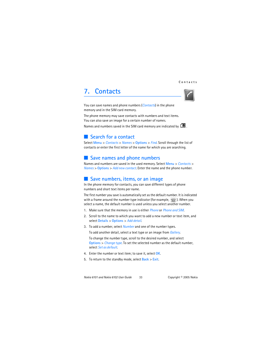 Contacts, Search for a contact, Save names and phone numbers | Save numbers, items, or an image, Search for a contact,” p | Nokia 6102 User Manual | Page 34 / 169