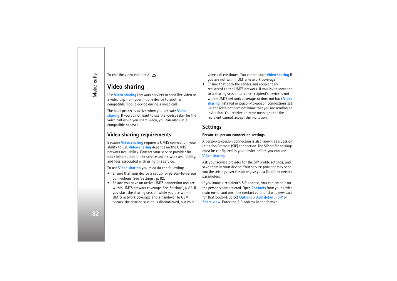 Video sharing, Video sharing requirements, Settings | Make calls | Nokia N76 User Manual | Page 114 / 157