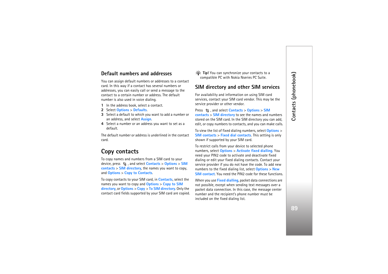 Default numbers and addresses, Copy contacts, Sim directory and other sim services | Contacts (phonebook) | Nokia N76 User Manual | Page 121 / 157