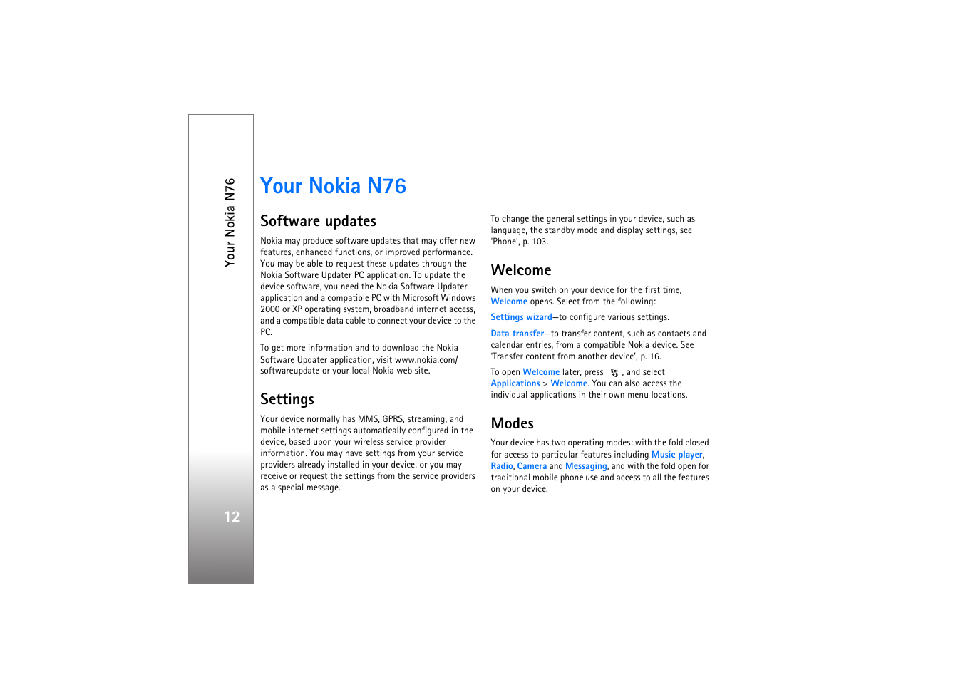 Your nokia n76, Software updates, Settings | Welcome, Modes, Software updates settings welcome modes | Nokia N76 User Manual | Page 44 / 157