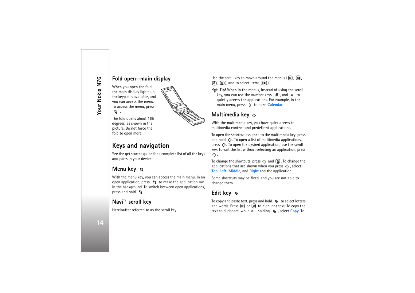 Fold open—main display, Keys and navigation, Menu key | Navi™ scroll key, Multimedia key, Edit key | Nokia N76 User Manual | Page 46 / 157