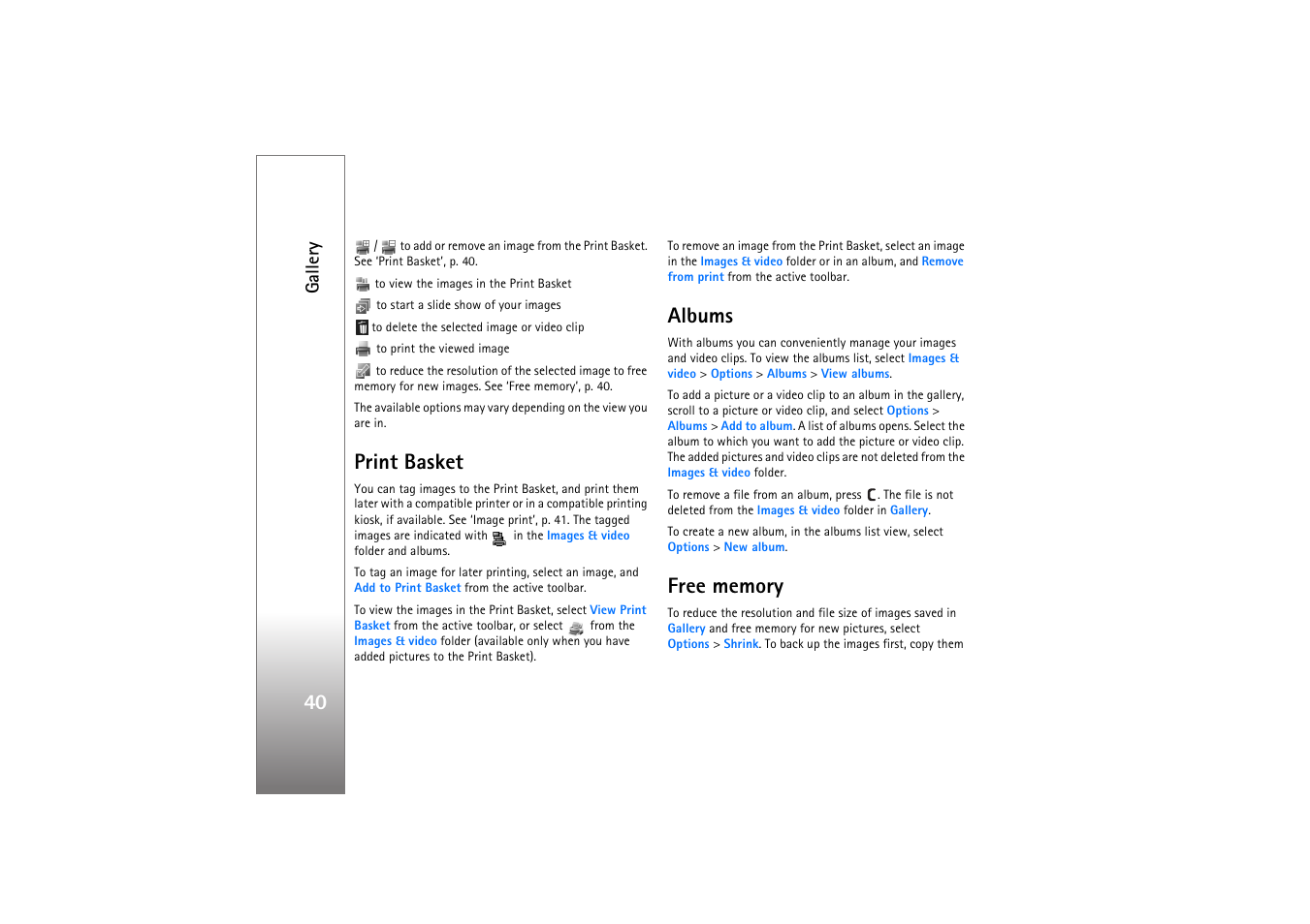 Print basket, Albums, Free memory | Print basket albums free memory, See ‘free memory’, p. 40, Free memory’, p. 40, E ‘albums’, p. 40, Print basket’, p. 40, Gallery | Nokia N76 User Manual | Page 72 / 157