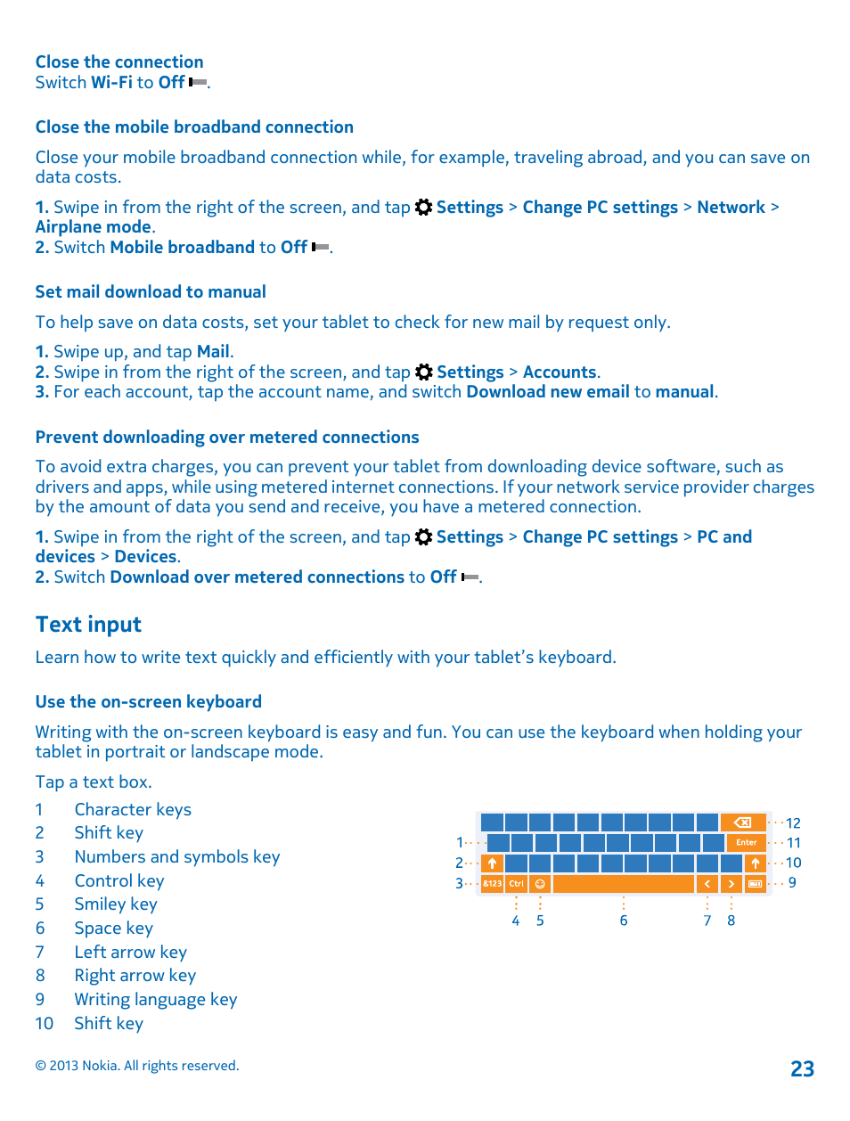 Close the mobile broadband connection, Set mail download to manual, Prevent downloading over metered connections | Text input, Use the on-screen keyboard | Nokia Lumia 2520 User Manual | Page 23 / 67