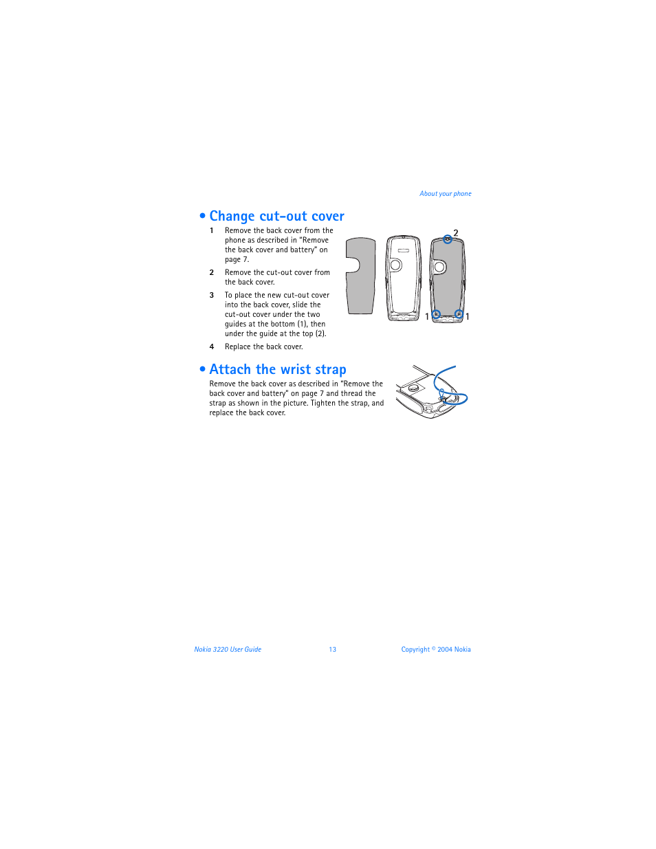 Change cut-out cover, Attach the wrist strap, Change cut-out cover attach the wrist strap | Nokia 3220 User Manual | Page 20 / 89
