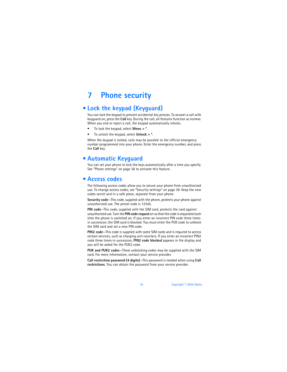 7 phone security, Lock the keypad (keyguard), Automatic keyguard | Access codes, Phone security, 7phone security | Nokia 3220 User Manual | Page 25 / 89