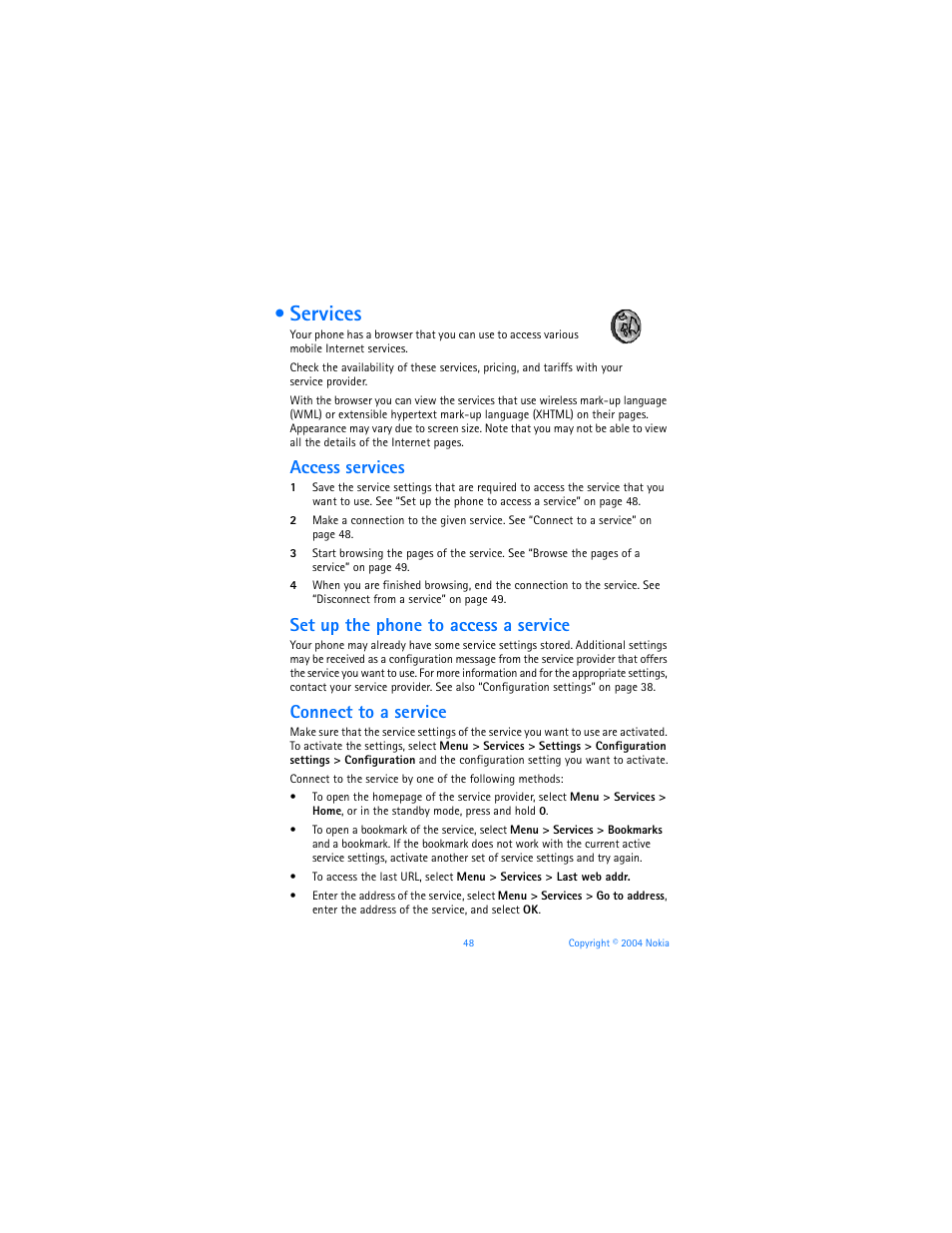 Services, Access services, Set up the phone to access a service | Connect to a service | Nokia 3220 User Manual | Page 55 / 89