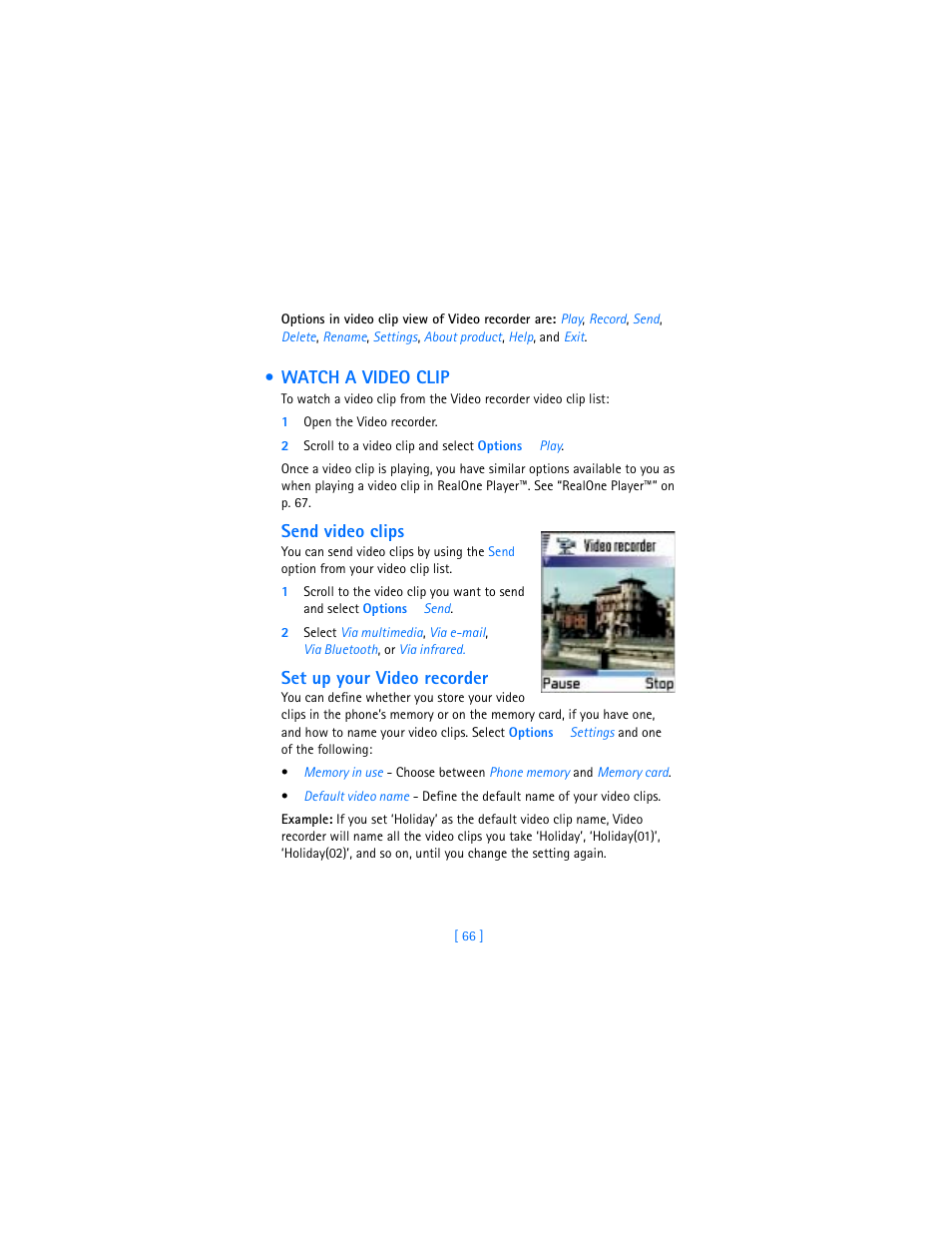 Watch a video clip, Send video clips, Set up your video recorder | Nokia 3600 User Manual | Page 75 / 217