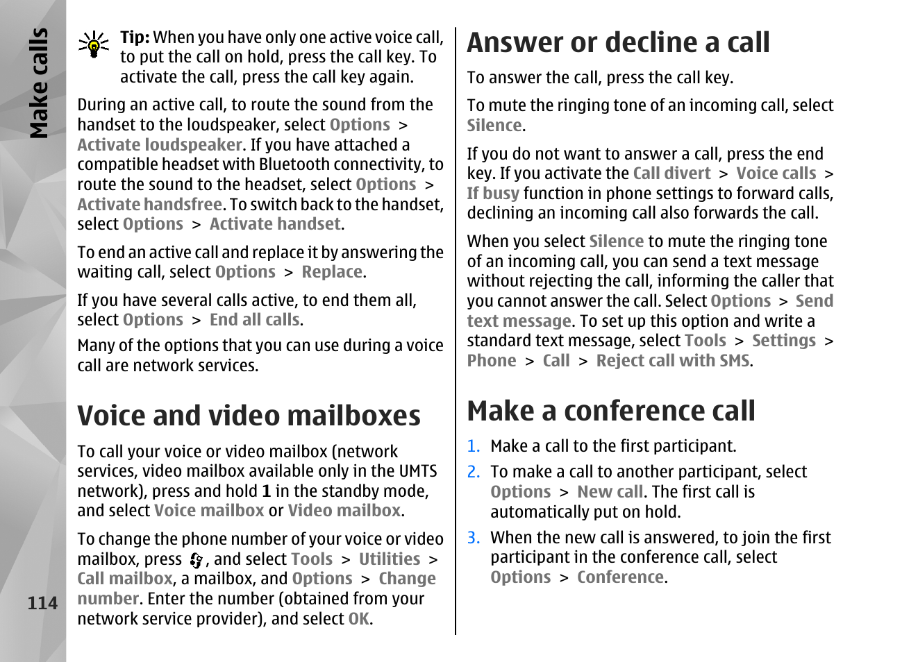 Voice and video mailboxes, Answer or decline a call, Make a conference call | Make call s | Nokia N82 User Manual | Page 114 / 171