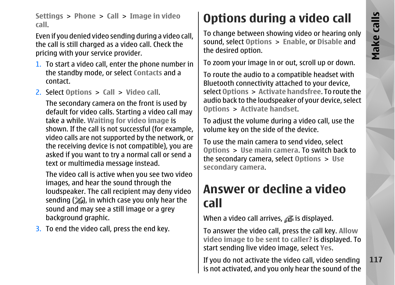 Options during a video call, Answer or decline a video call, Make call s | Nokia N82 User Manual | Page 117 / 171