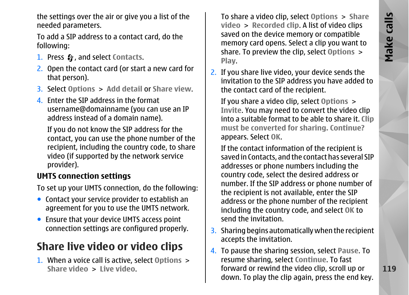 Share live video or video clips, Make call s | Nokia N82 User Manual | Page 119 / 171