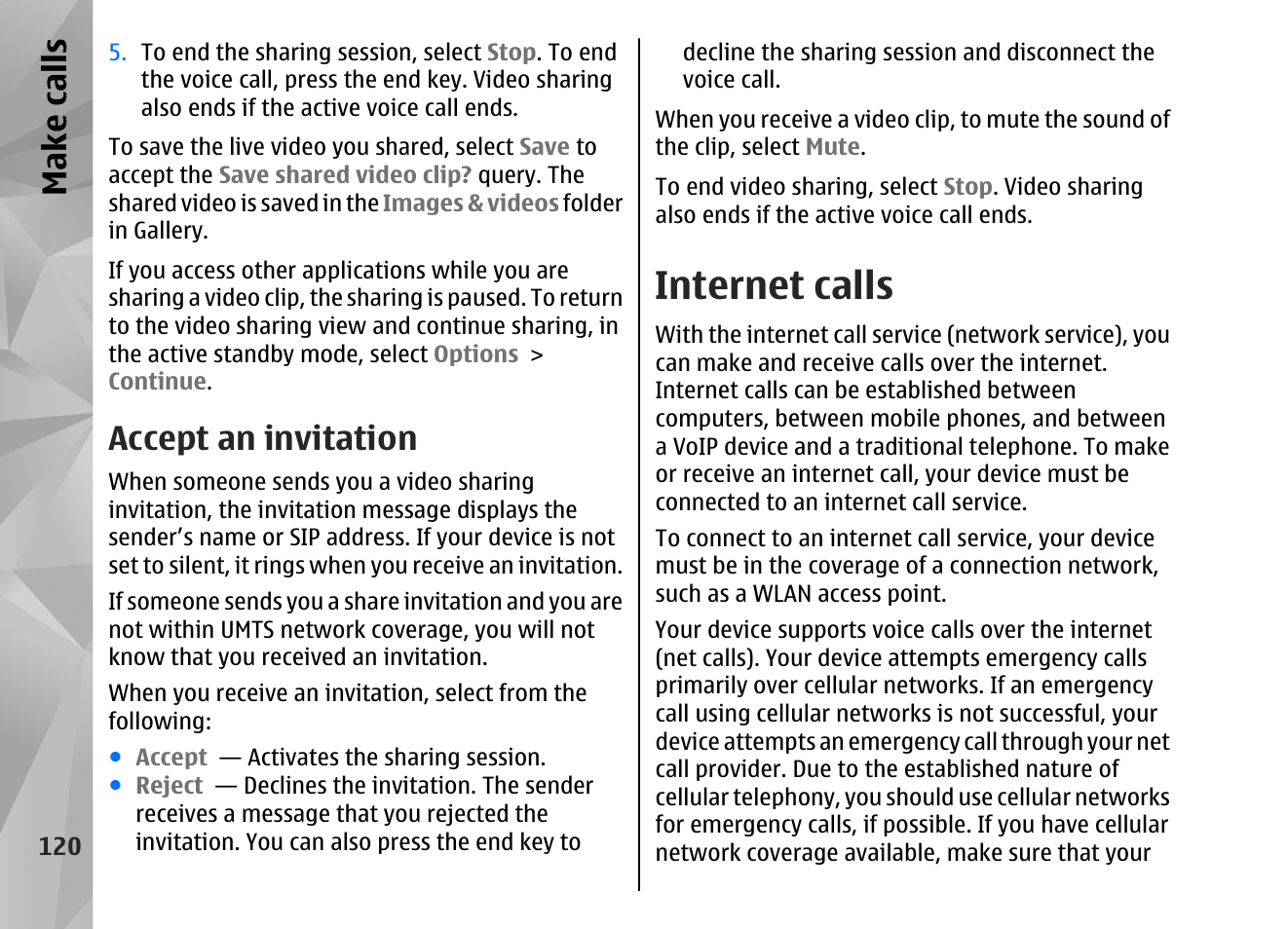 Accept an invitation, Internet calls, Make call s | Nokia N82 User Manual | Page 120 / 171