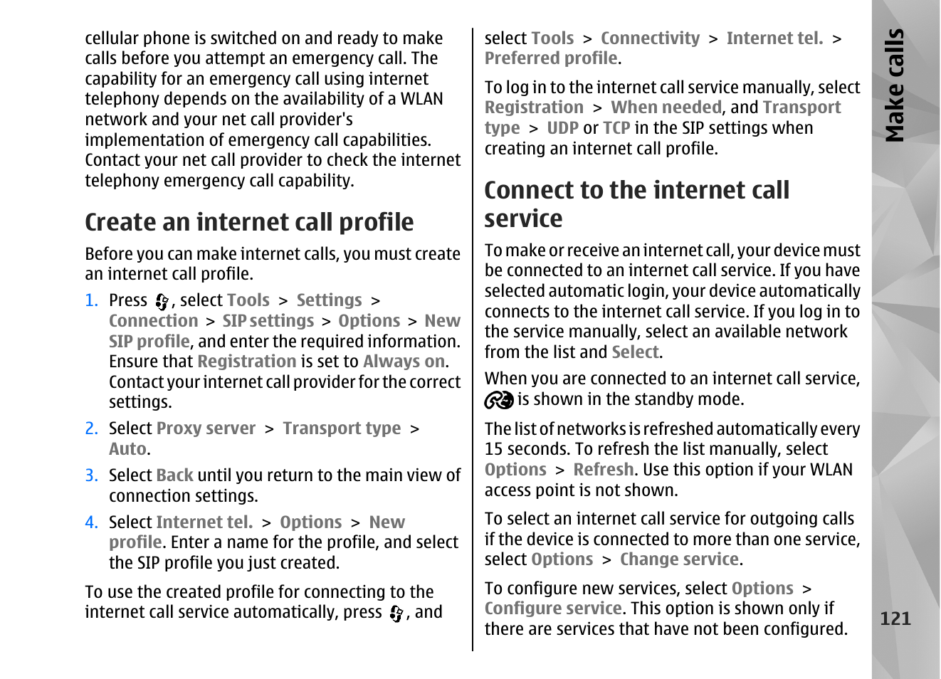 Create an internet call profile, Connect to the internet call service, Make call s | Nokia N82 User Manual | Page 121 / 171