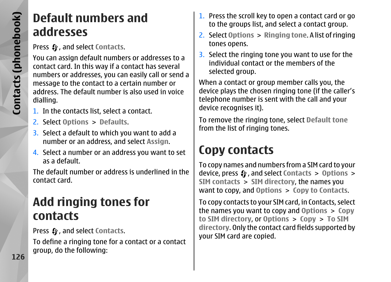 Default numbers and addresses, Add ringing tones for contacts, Copy contacts | Contacts (phone boo k) | Nokia N82 User Manual | Page 126 / 171