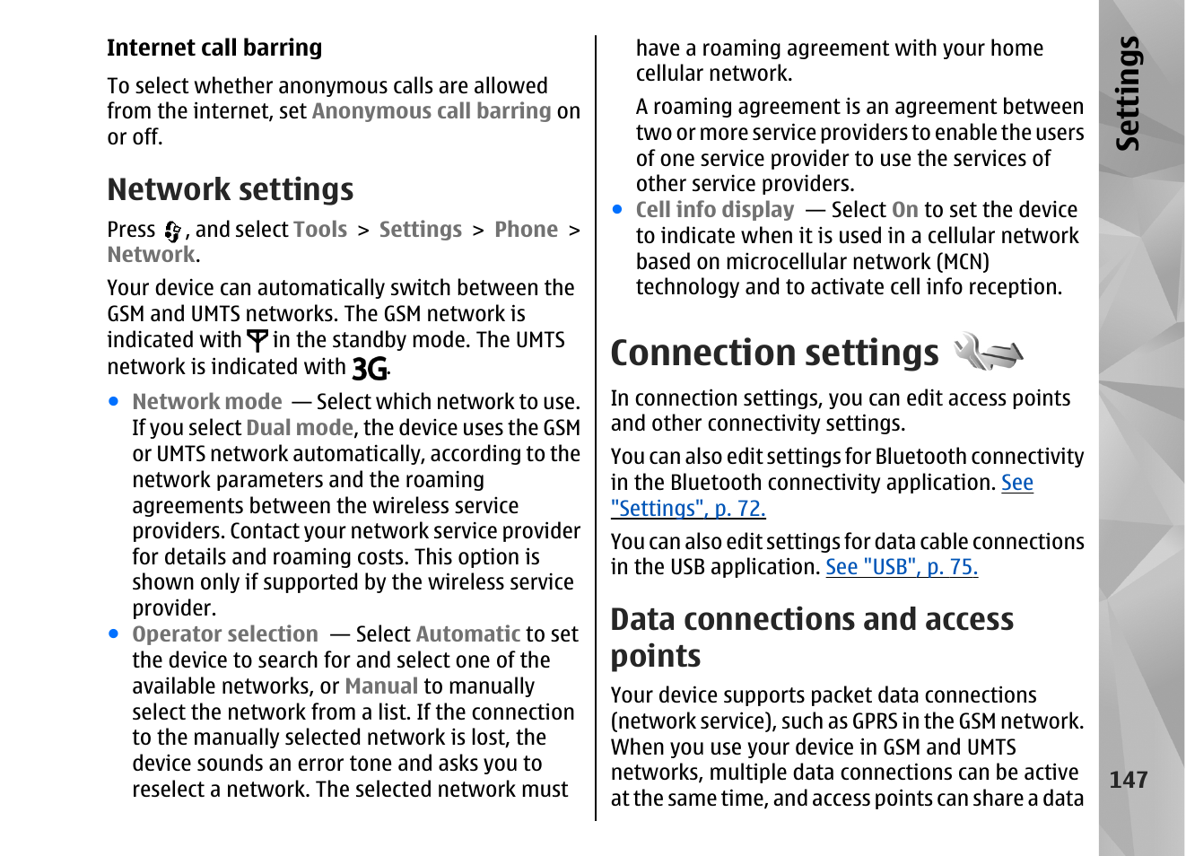 Network settings, Connection settings, Data connections and access points | See "connection settings", p. 147, Connection settings", p. 147, Se ttings | Nokia N82 User Manual | Page 147 / 171