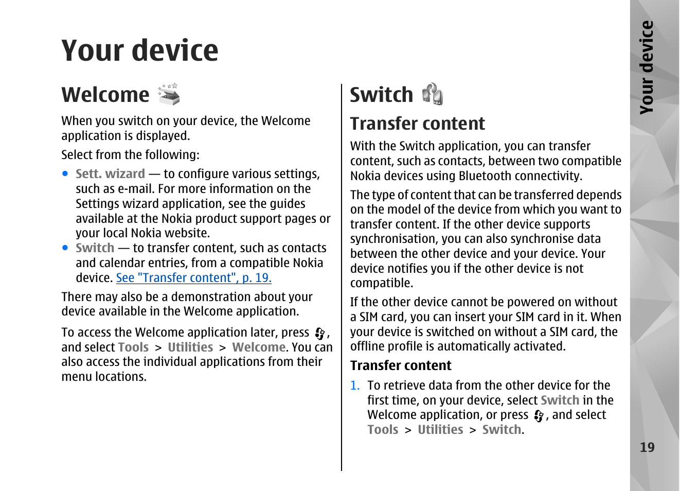 Your device, Welcome, Switch | Transfer content | Nokia N82 User Manual | Page 19 / 171