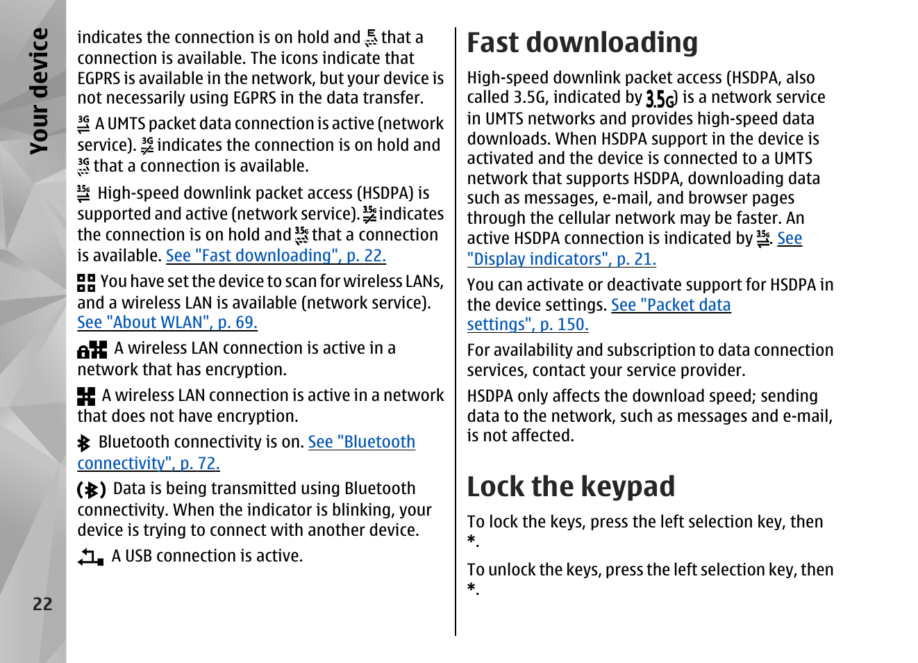 Fast downloading, Lock the keypad, Your device | Nokia N82 User Manual | Page 22 / 171