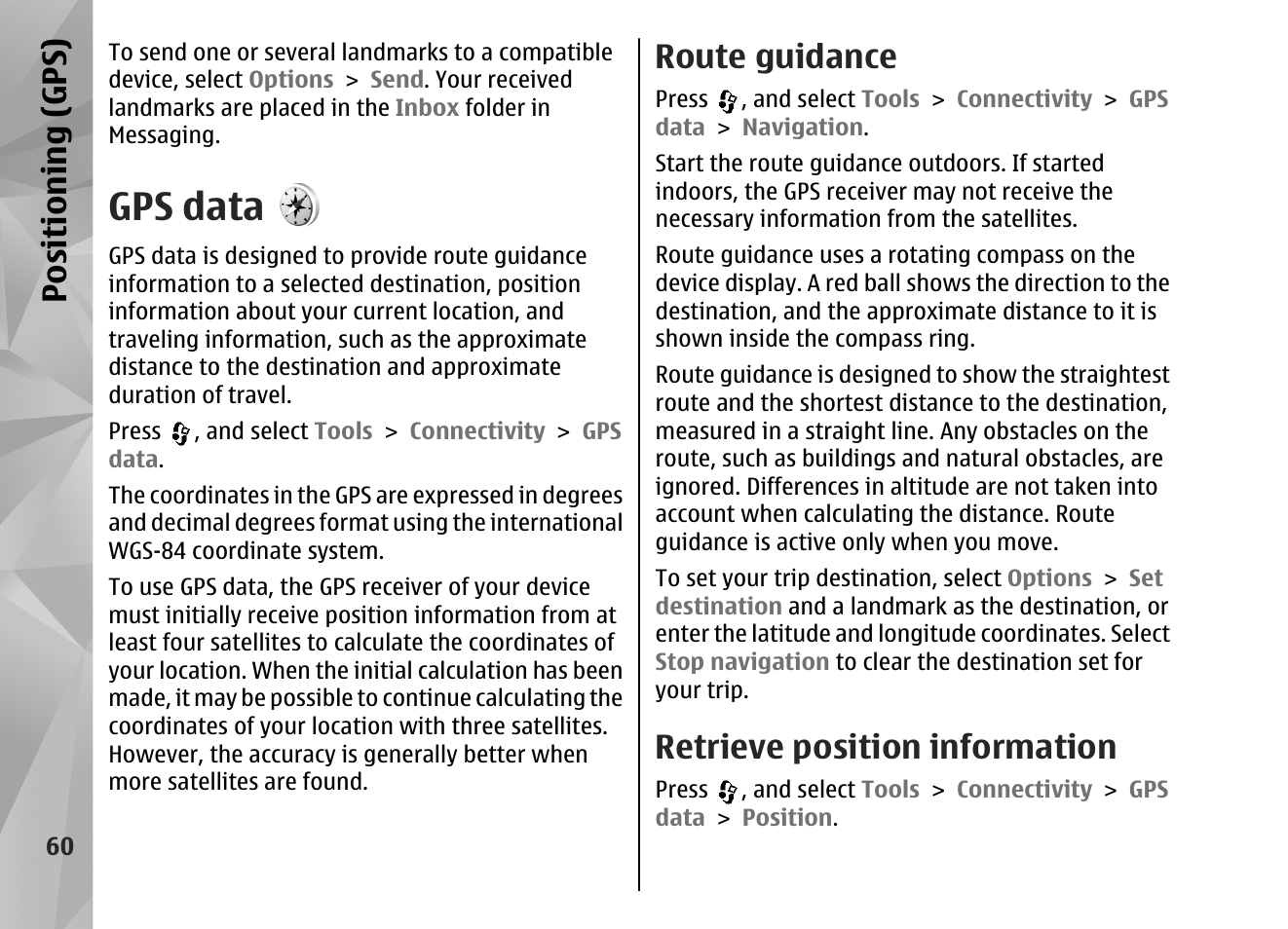 Gps data, Route guidance, Retrieve position information | Positioning (gps) | Nokia N82 User Manual | Page 60 / 171