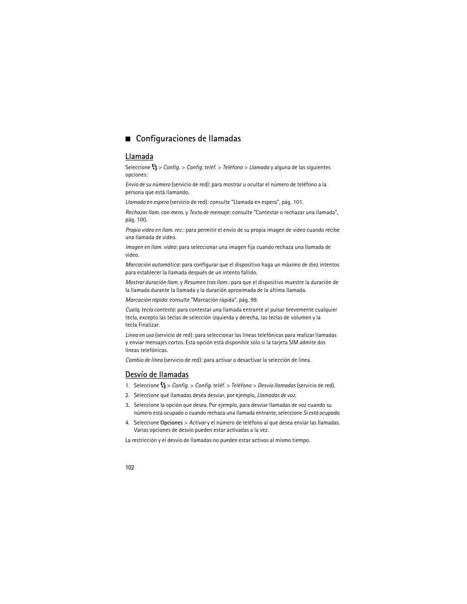 Configuraciones de llamadas, Llamada, Desvío de llamadas | Nokia 6210 Navigator User Manual | Page 103 / 162