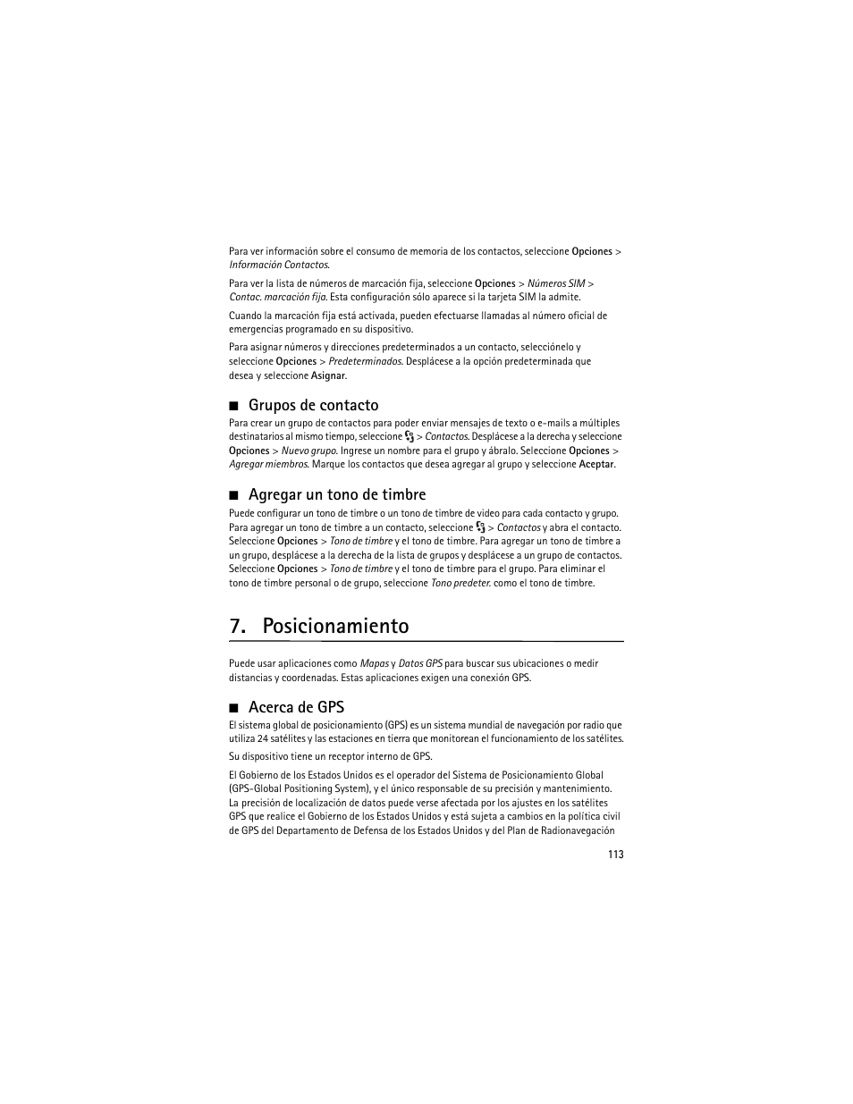Grupos de contacto, Agregar un tono de timbre, Posicionamiento | Acerca de gps, Grupos de contacto agregar un tono de timbre | Nokia 6210 Navigator User Manual | Page 114 / 162