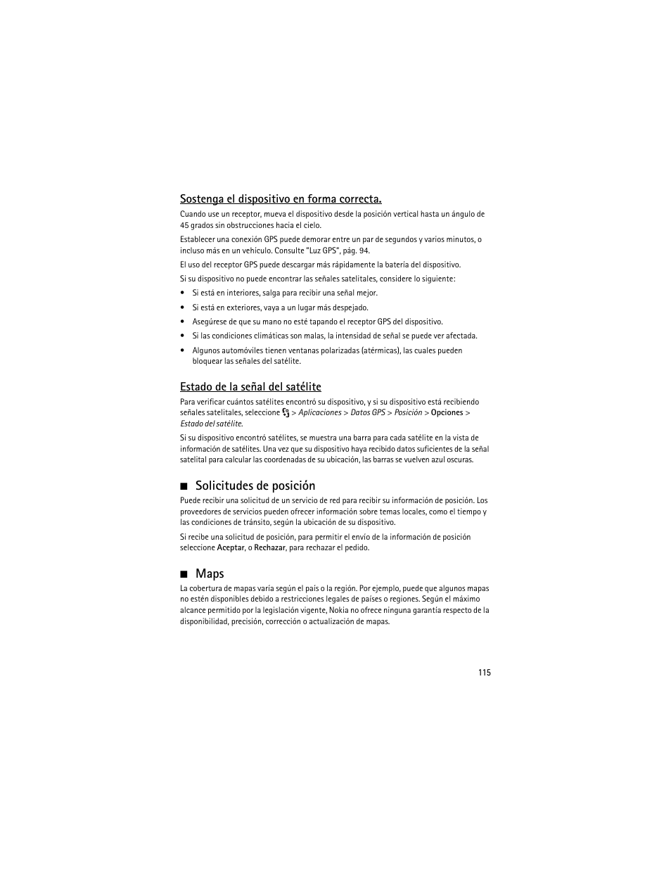 Solicitudes de posición, Maps, Solicitudes de posición maps | Sostenga el dispositivo en forma correcta, Estado de la señal del satélite | Nokia 6210 Navigator User Manual | Page 116 / 162