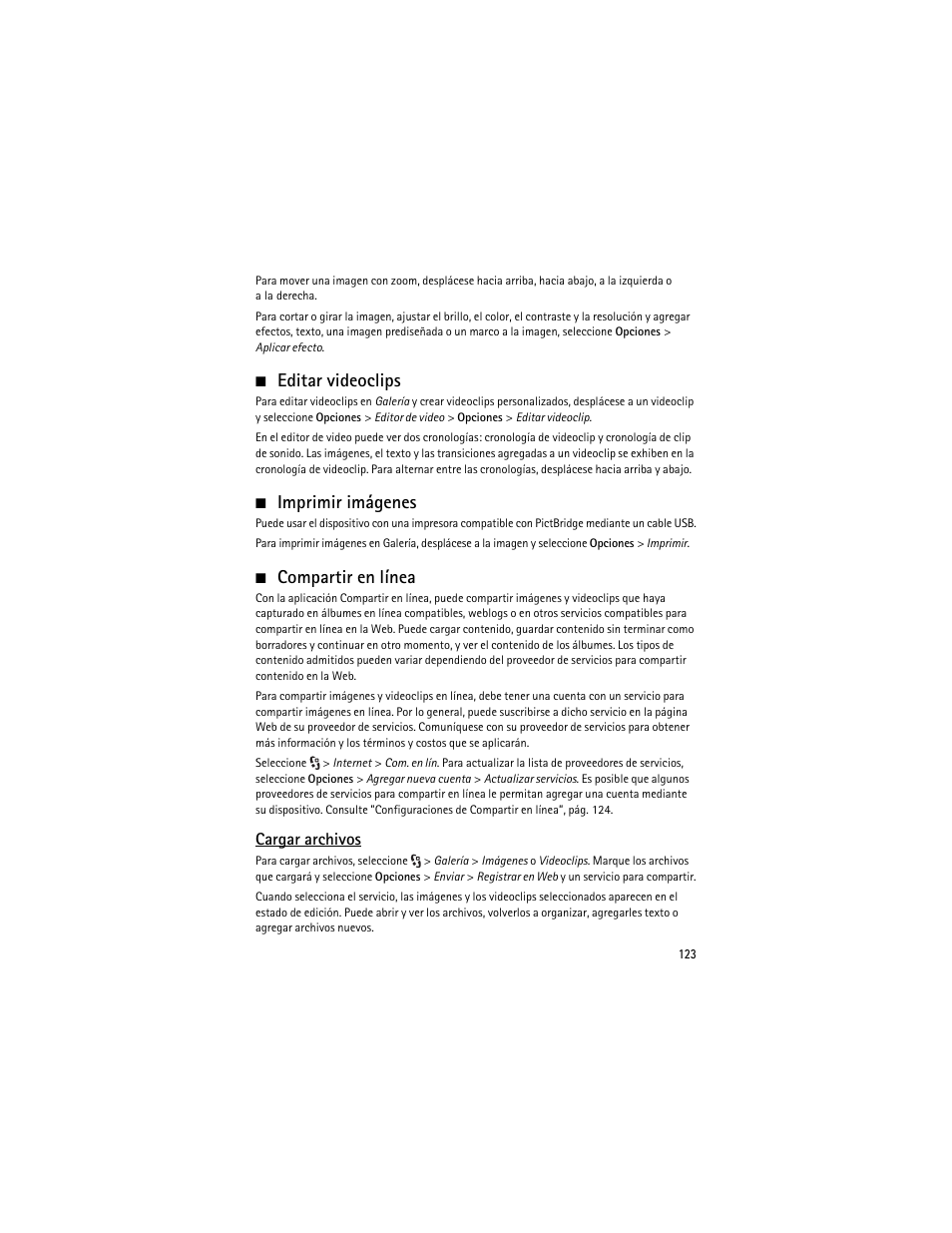 Editar videoclips, Imprimir imágenes, Compartir en línea | Cargar archivos | Nokia 6210 Navigator User Manual | Page 124 / 162